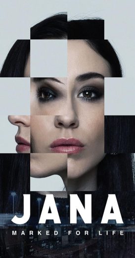مسلسل Jana – Marked For Life الموسم الاول الحلقة 1 مترجمة