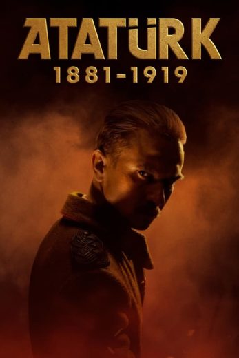 مسلسل Atatürk 1881-1919 كامل