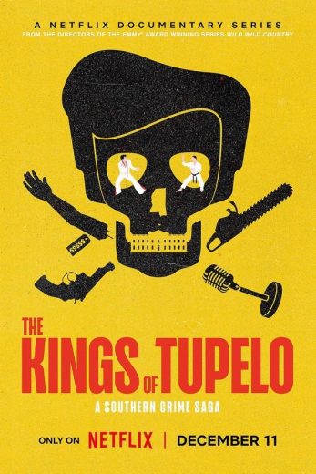 مسلسل The Kings of Tupelo: A Southern Crime Saga كامل